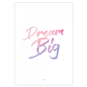 Dream Big!